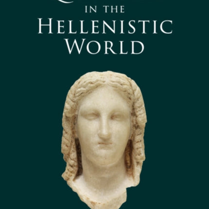 The Art of Queenship in the Hellenistic World