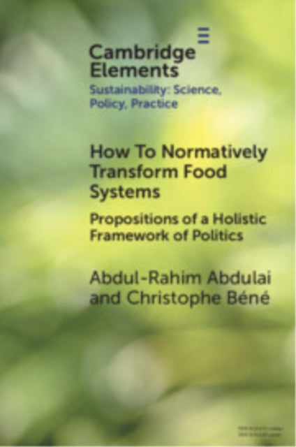 A Framework of Holistic Politics for Food System Transformation
