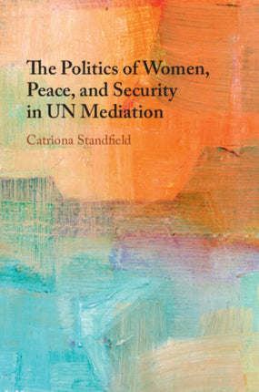 The Politics of Women Peace and Security in UN