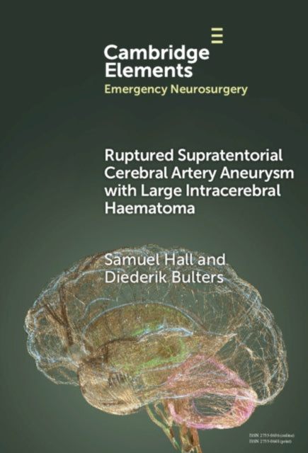 Ruptured Supratentorial Cerebral Artery Aneurysm