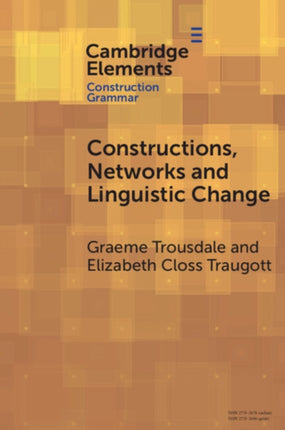 Constructions Networks and Linguistic Change