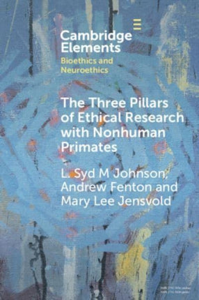 The Three Pillars of Ethical Research with