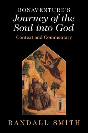 Bonaventures Journey of the Soul into God