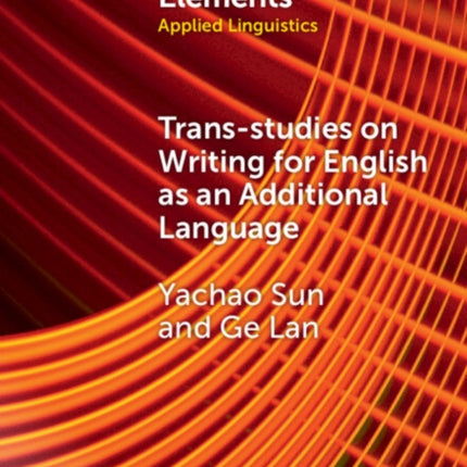 Transstudies on Writing for English as an Additional Language
