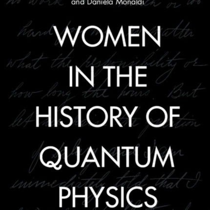 Women in the History of Quantum Physics