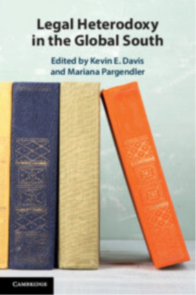 Legal Heterodoxy in the Global South