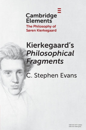 Kierkegaards Philosophical Fragments