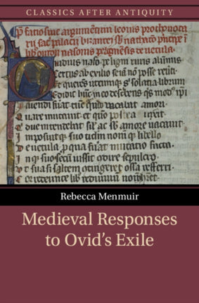 Medieval Responses to Ovids Exile