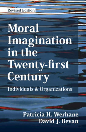 Moral Imagination in the Twentyfirst Century