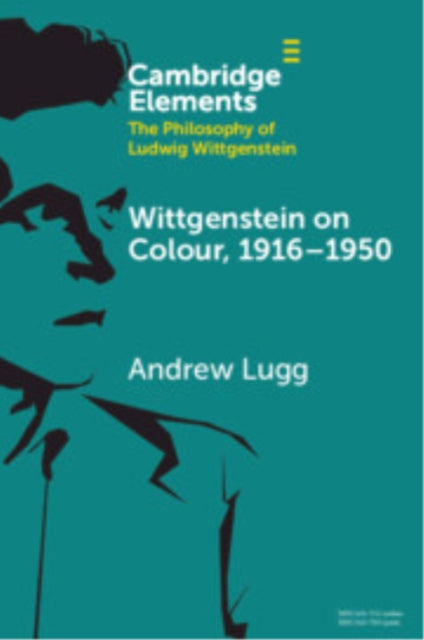 Wittgenstein on Colour 19161950