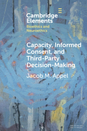 Capacity Informed Consent and ThirdParty