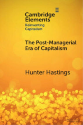 The PostManagerial Era of Capitalism