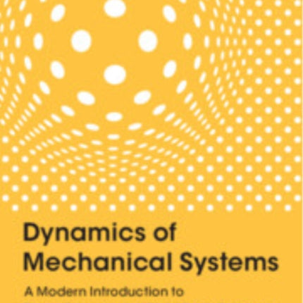 Dynamics of Mechanical Systems