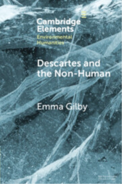 Descartes and the NonHuman