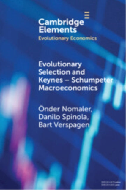 Evolutionary Selection and KeynesSchumpeter Macroeconomics