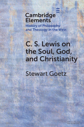 C. S. Lewis on the Soul God and Christianity