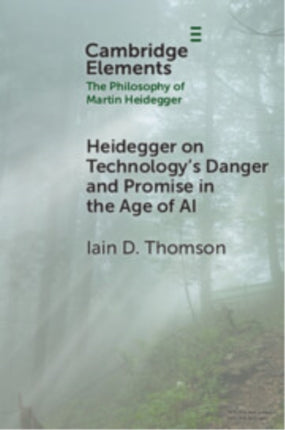 Heidegger on Technologys Danger and Promise in