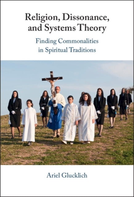 Religion Dissonance and Systems Theory