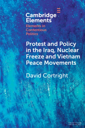 Protest and Policy in the Iraq Nuclear Freeze and