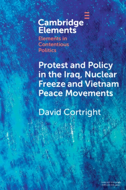 Protest and Policy in the Iraq Nuclear Freeze and