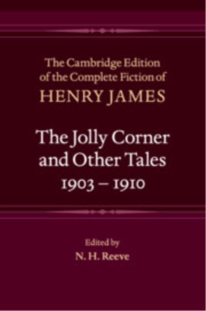 The Jolly Corner and Other Tales 19031910