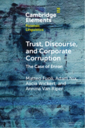 Trust Discourse and Corporate Corruption