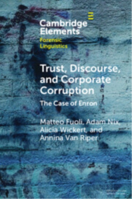 Trust Discourse and Corporate Corruption
