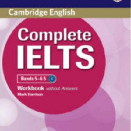 Complete IELTS Bands 56.5 Workbook without Answers