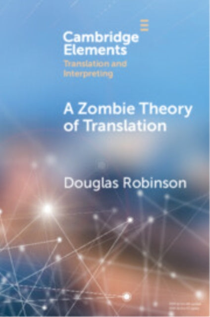 A Zombie Theory of Translation