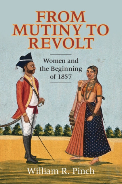 From Mutiny to Revolt