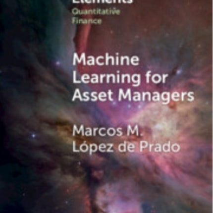 Machine Learning for Asset Managers