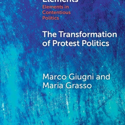 The Transformation of Protest Politics