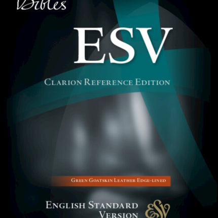 ESV Clarion Reference Bible Dark Green Goatskin Leather Full Leatherlined ES486XEL