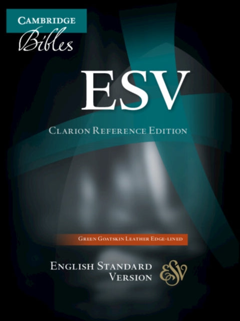 ESV Clarion Reference Bible Dark Green Goatskin Leather Full Leatherlined ES486XEL