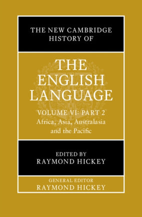 The New Cambridge History of the English Language Volume 6 Part 2