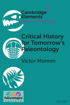 Critical History for Tomorrows Paleontology