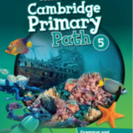 Cambridge Primary Path Level 5 Grammar and Writing Workbook