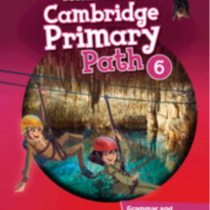 Cambridge Primary Path Level 6 Grammar and Writing Workbook