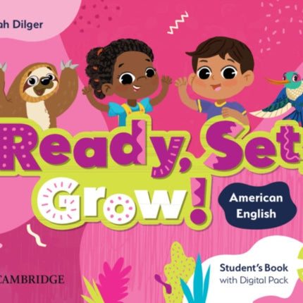 Ready Set Grow Level 3 Students Book with Digital Pack American English