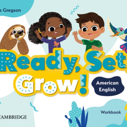 Ready Set Grow Level 2 Workbook American English