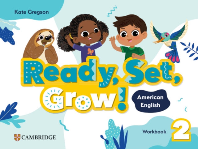 Ready Set Grow Level 2 Workbook American English