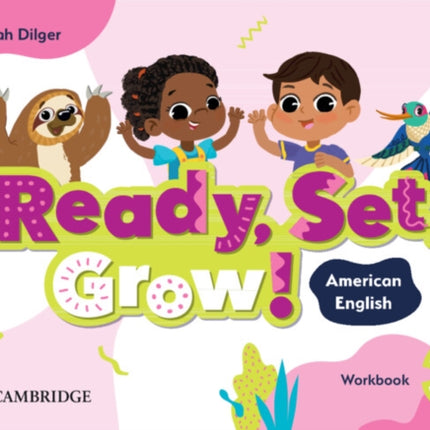 Ready Set Grow Level 3 Workbook American English
