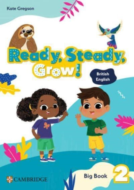 Ready Steady Grow Level 2 Big Book British English