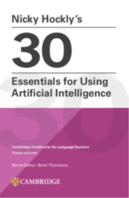 Nicky Hocklys 30 Essentials for Using Artificial