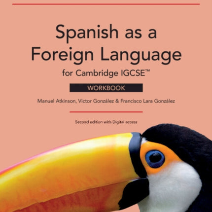 Spanish as a Foreign Language for Cambridge IGCSE Workbook with Digital Access 2 Years