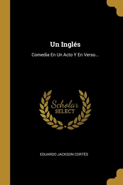 Un Ingls Comedia En Un Acto Y En Verso