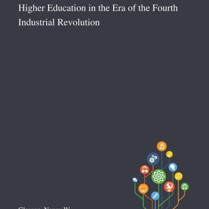 Higher Education in the Era of the Fourth Industrial Revolution