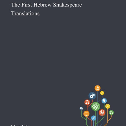 The First Hebrew Shakespeare Translations