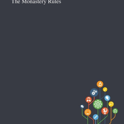 The Monastery Rules