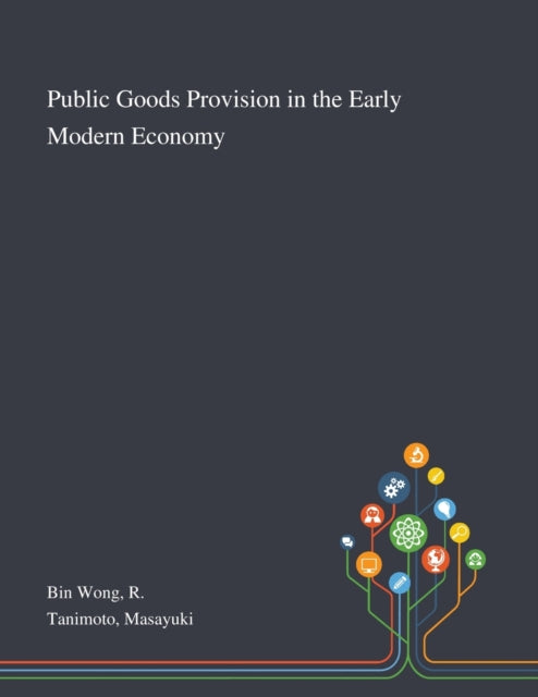 Public Goods Provision in the Early Modern